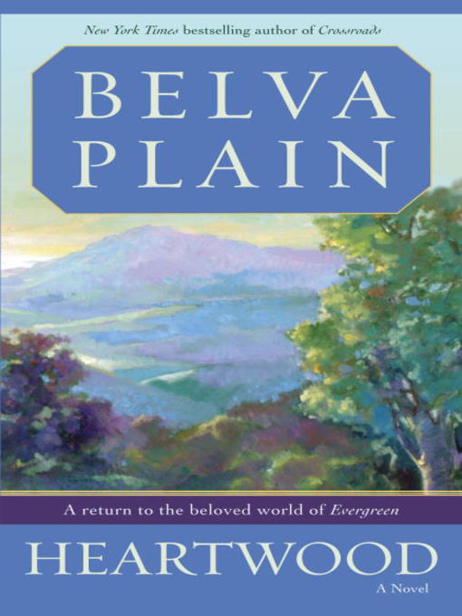 Title details for Heartwood by Belva Plain - Available